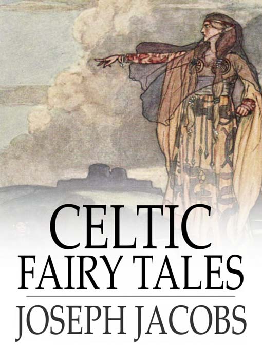 Title details for Celtic Fairy Tales by Joseph Jacobs - Wait list